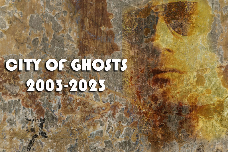 city of ghosts 2002