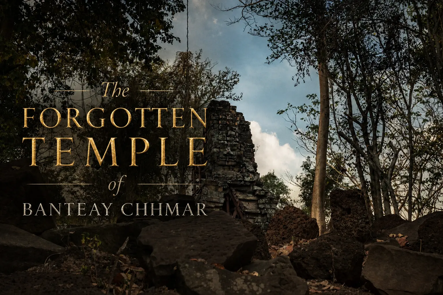 The Forgotten Temple of Banteay Chhmar